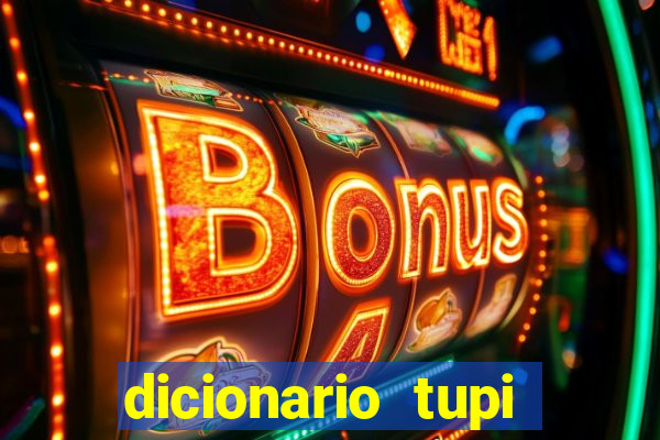 dicionario tupi guarani on line